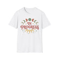 In Progress T-Shirt