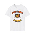 Side Hustle Season T-Shirt