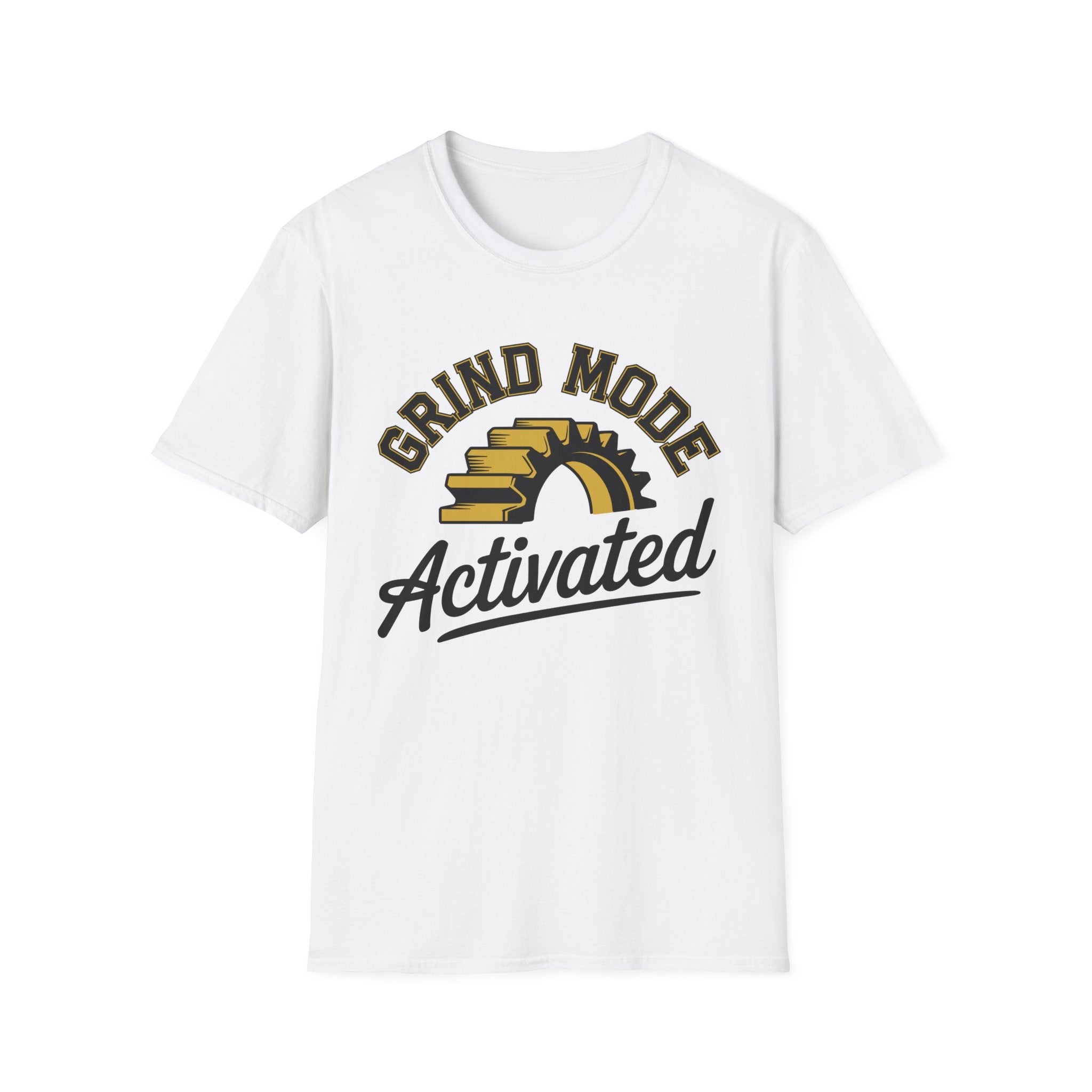 Grind Mode Activated T-Shirt